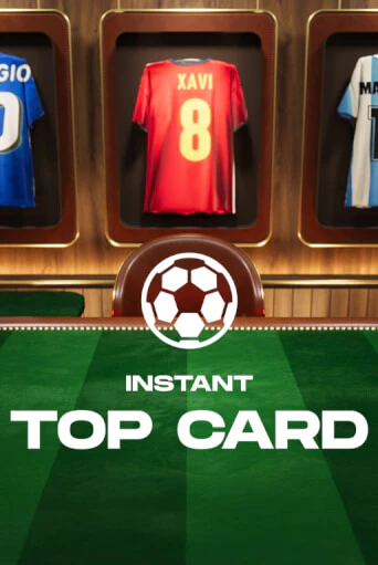 Instant Top Card live table cover art
